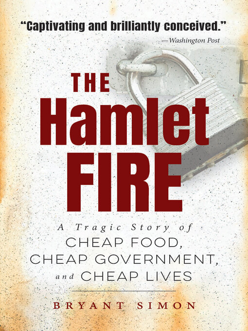 Title details for The Hamlet Fire by Bryant Simon - Available